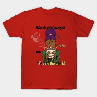 Black girl magic T-Shirt